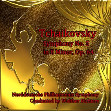 Tchaikovsky: Symphony No. 5 in E Minor, Op. 64