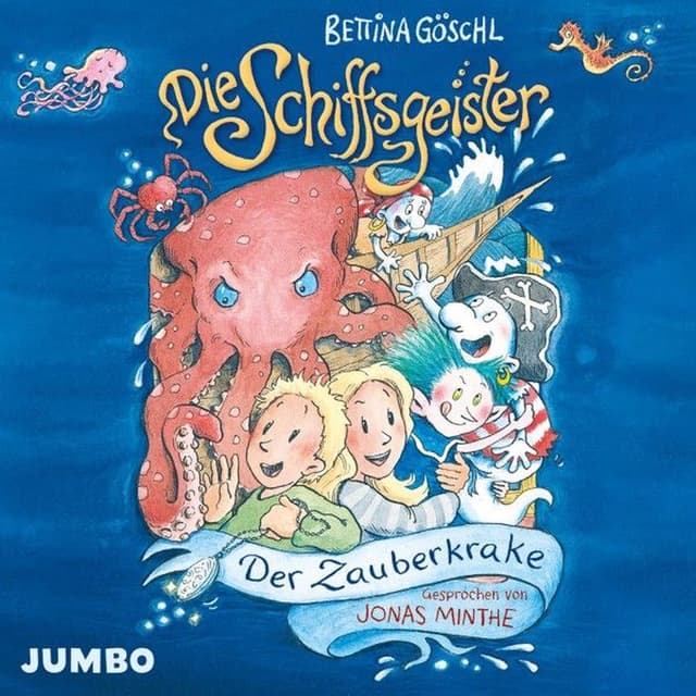 Die Schiffsgeister. Der Zauberkrake (Band 2)