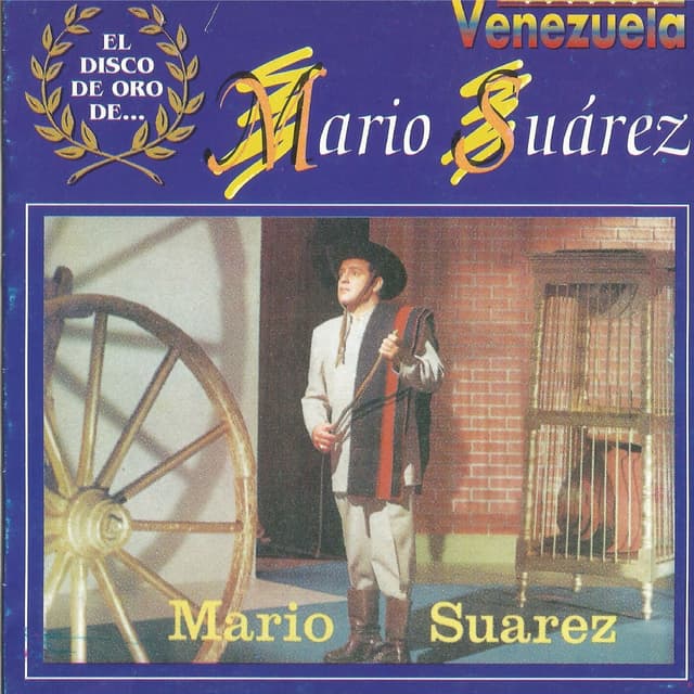 El Disco de Oro de Mario Suárez, Venezuela