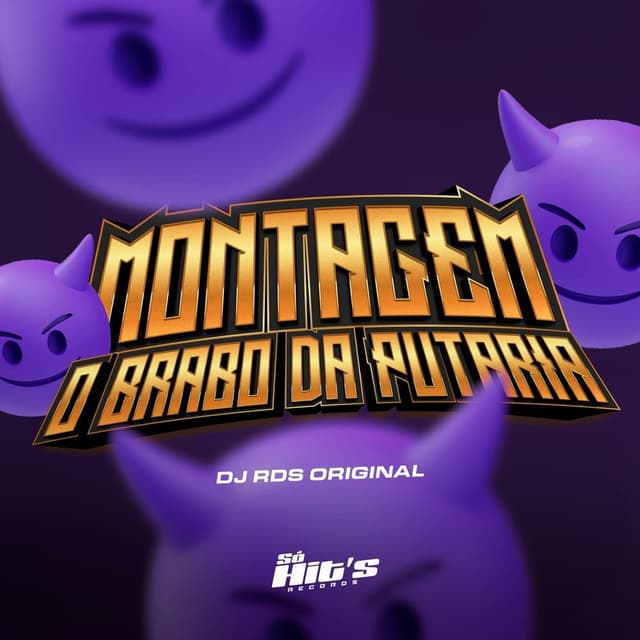 Montagem o Brabo da Putaria