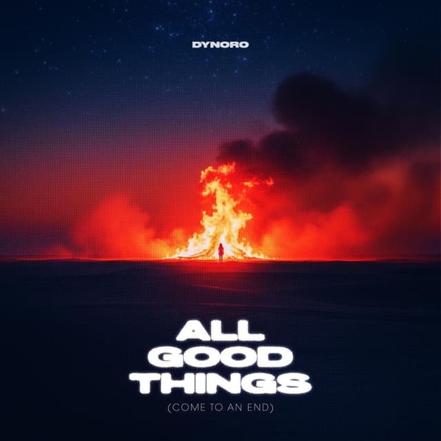 All Good Things (Come To An End)