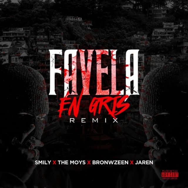 FAVELA EN GRIS (Remix)