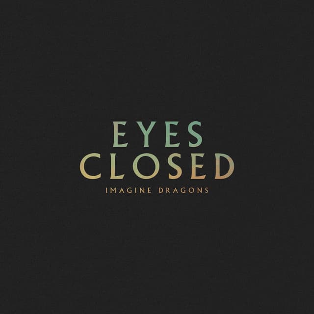 Eyes Closed