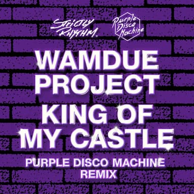 King of My Castle (Purple Disco Machine Remix / Extended Mix)