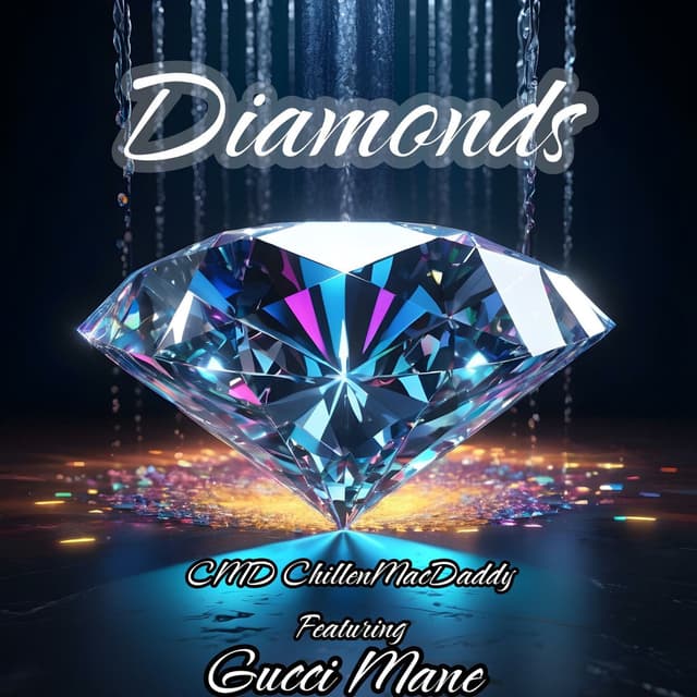 Diamonds (feat. Gucci Mane)