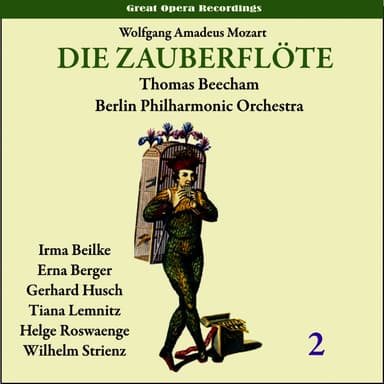 The Magic Flute (Die Zauberflöte) K. 620, Vol. 2