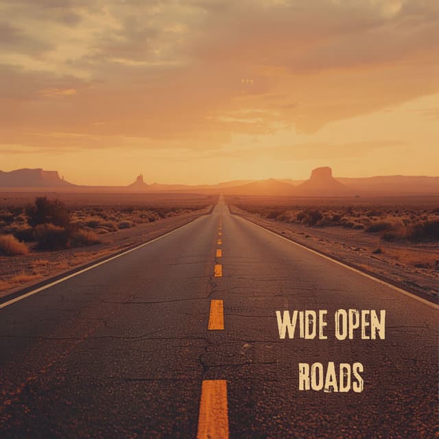 Wide Open Roads