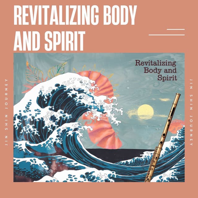 Revitalizing Body and Spirit