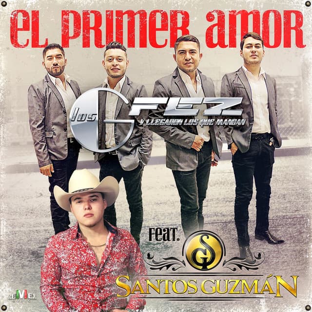 El Primer Amor (feat. Santos Guzmán)