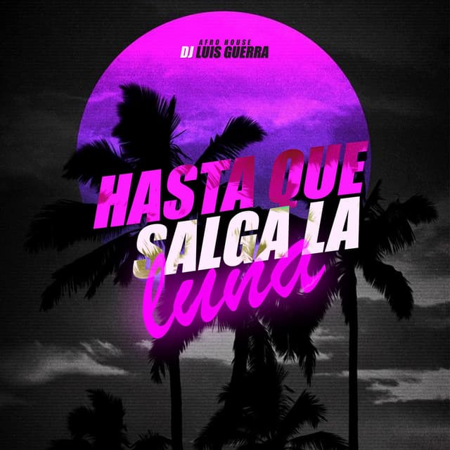 Hasta Que Salga La Luna (Afro House) (Remix)