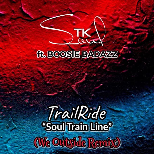 Trailride Soultrain Line (We Outside) (Remix)