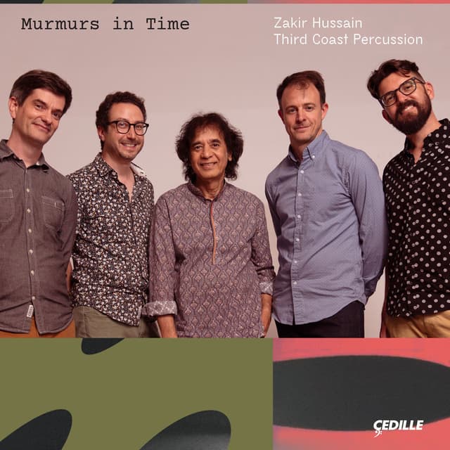 Zakir Hussain: Murmurs in Time