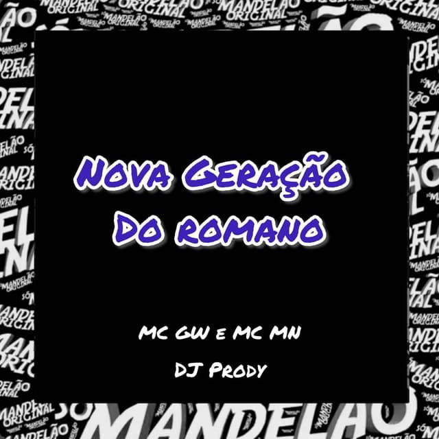 Nova Geração do Romano