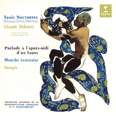 Debussy: Nocturnes, Images, Prélude à l'après-midi d'un faune & Marche écossaise
