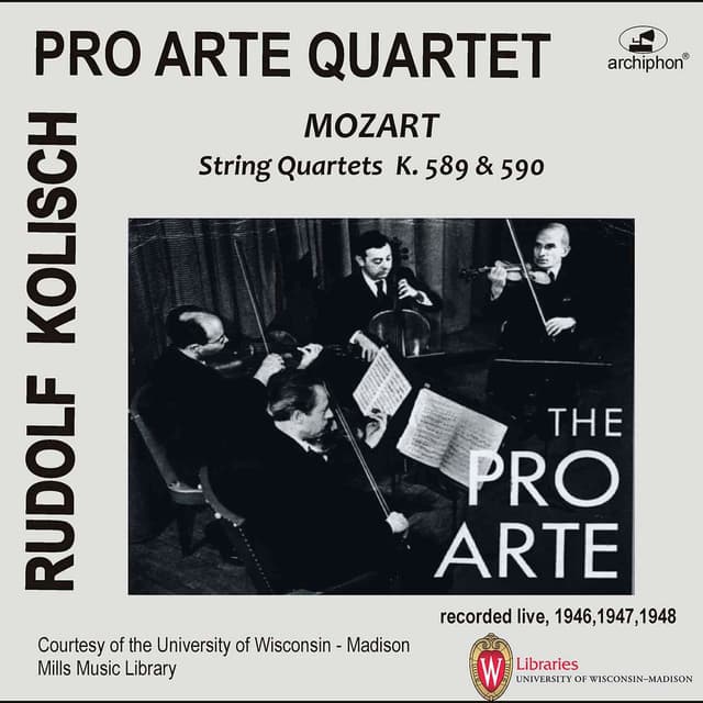 Kolisch-Pro Arte Rarities: Mozart – String Quartets, K. 589 & 590 (Live Historical Recordings)