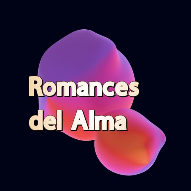 Romaces del alma