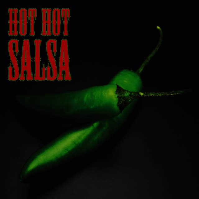 Hot Hot Salsa Part 1