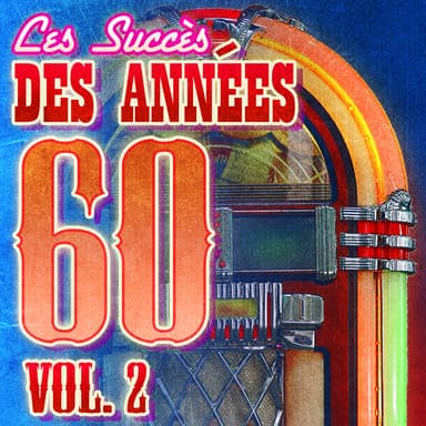 Succès Des Années 60 Vol. 2