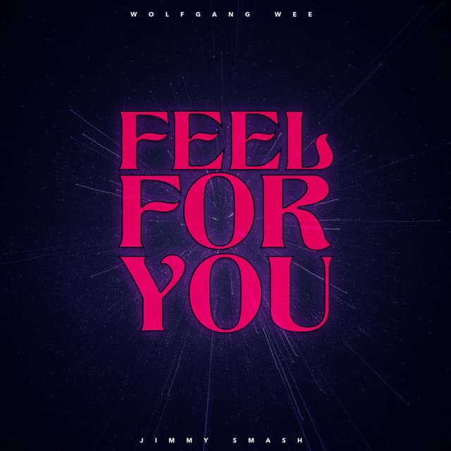 Feel for You