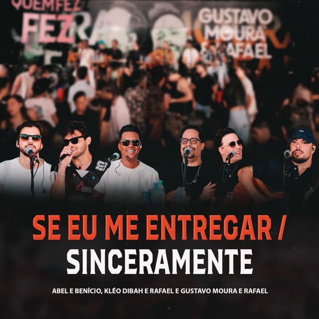 Se eu me entregar / Sinceramente (Ao Vivo)