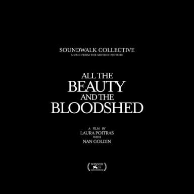 All The Beauty And The Bloodshed (Music From The Motion Picture)