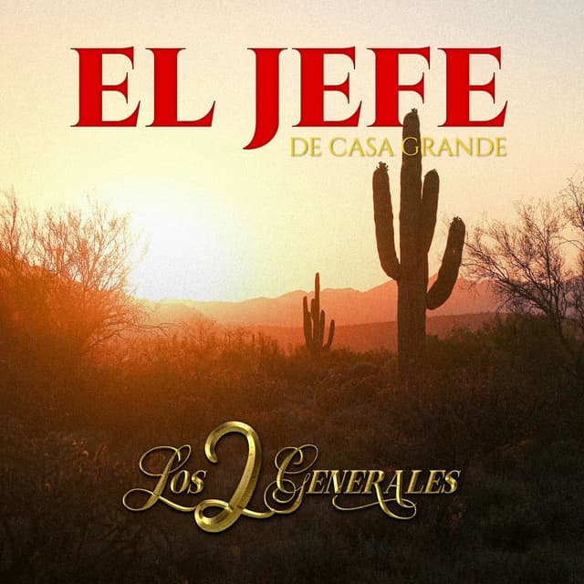 El Jefe De Casa Grande