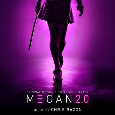 M3GAN 2.0 (Original Motion Picture Soundtrack)