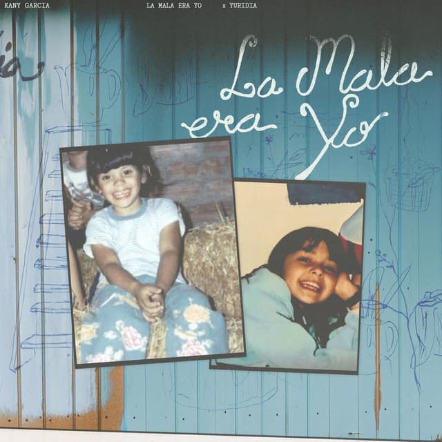 La Mala Era Yo