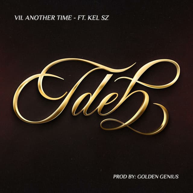 Another Time (feat. Kel SZ, Gate & Golden Genius)