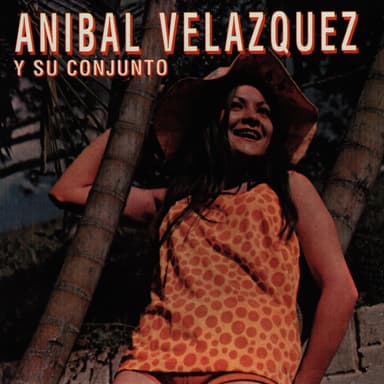 Anibal VelazquezY Su Conjunto