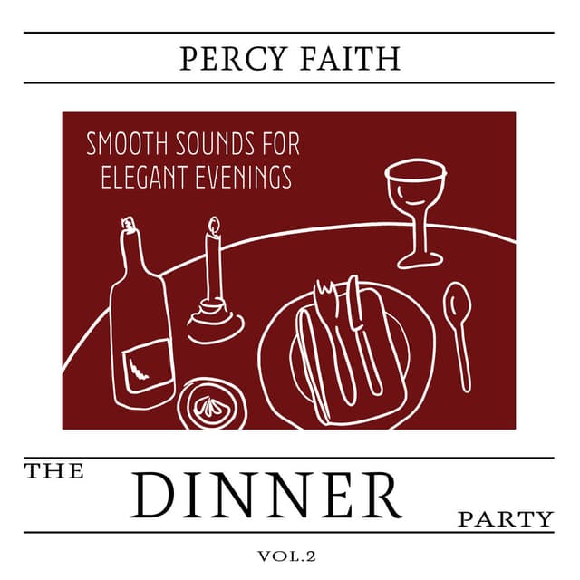 The Dinner Party, Vol. 2 - Smooth Sounds for Elegant Evenings