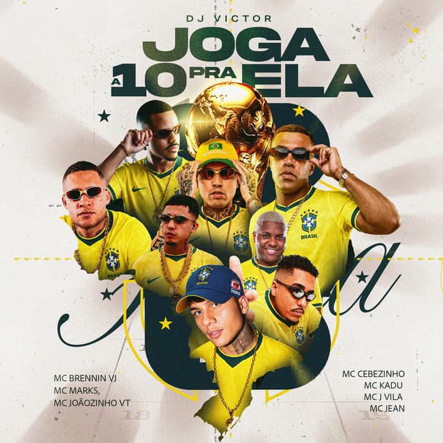 Joga a 10 Pra Ela (feat. MC Kadu, MC Cebezinho, MC Jvila, MC Jean)