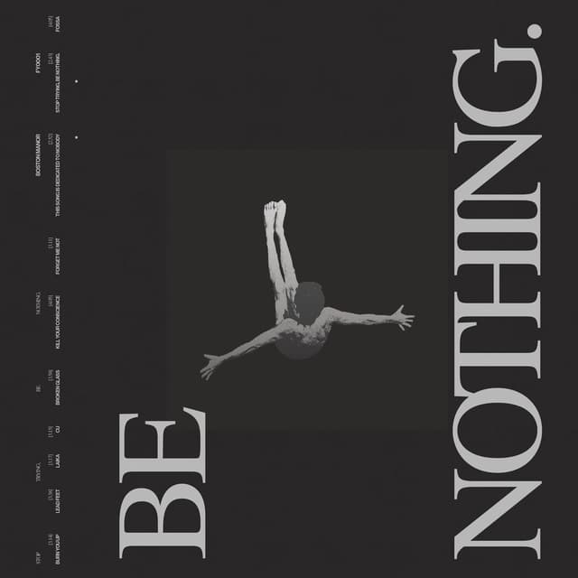 Be Nothing. 10 Year Anniversary