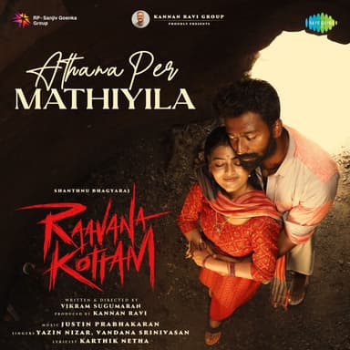 Athana Per Mathiyila (From "Raavana Kottam")