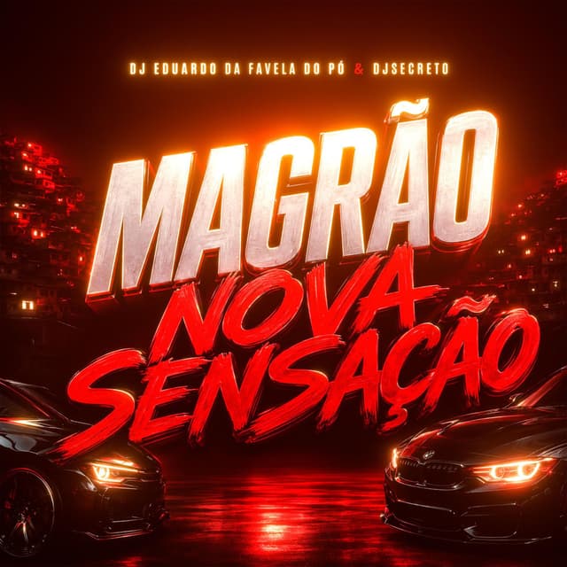 Magrão Nova Sensação