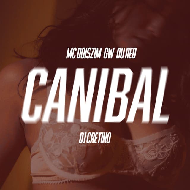 Canibal (feat. FIRMAH)