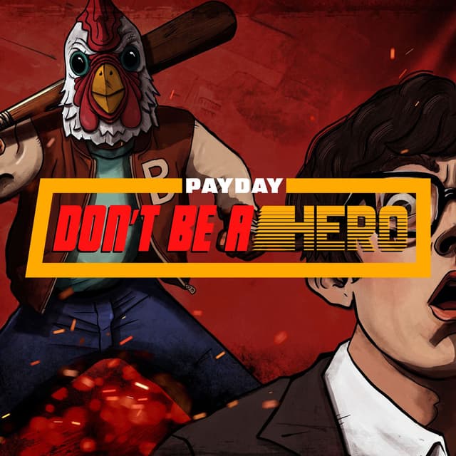 Don't Be a Hero