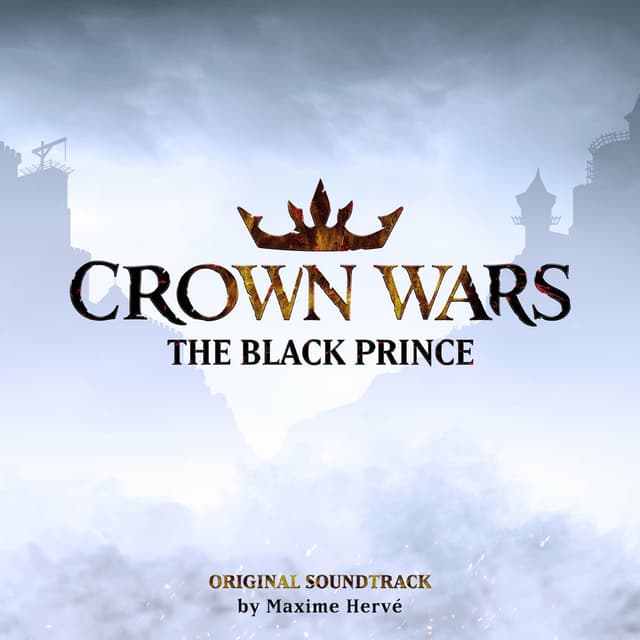 Crown Wars: The Black Prince (Original Game Soundtrack)