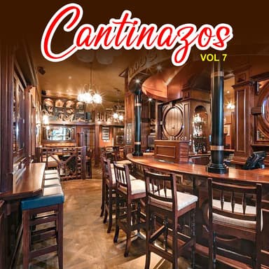 Cantinazos, Vol.7