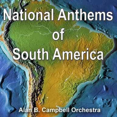 National Anthems Of South America