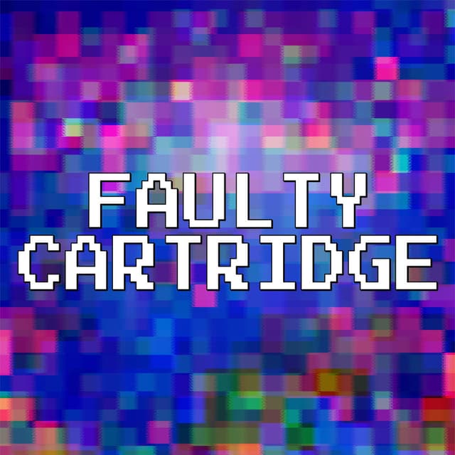 Faulty Cartridge