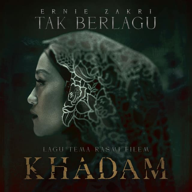 Tak Berlagu (Original Soundtrack From Khadam)