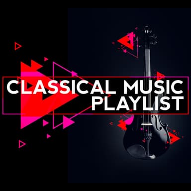 Classical Music Playlist