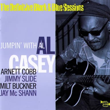 Jumpin' With Al (The Definitive Black & Blue Sessions Bordeaux & Paris, France 1973)