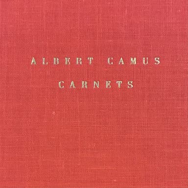 Carnets ... Albert Camus