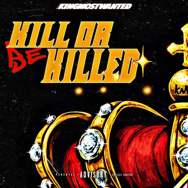Kill Or Be Killed