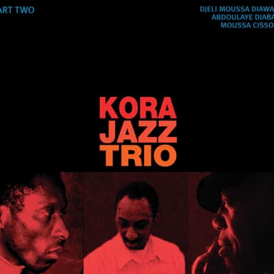 Kora Jazz Trio, Pt. 2