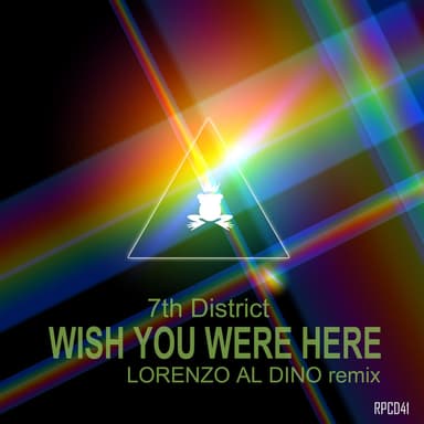 Wish You Were Here (Lorenzo Al Dino Remix)