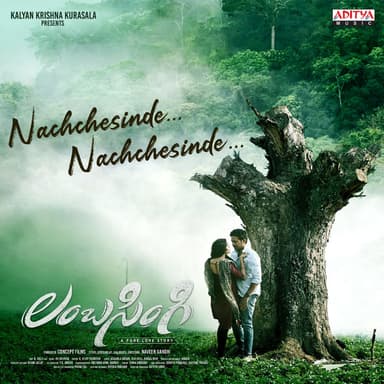 Nachchesinde Nachchesinde (From "Lambasingi A Pure Love Story")