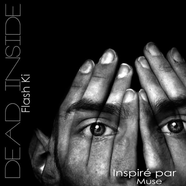 Dead Inside (Inspiré par Muse)